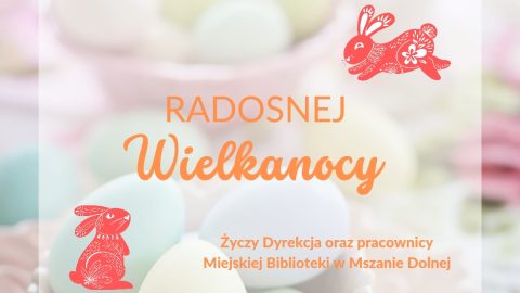 Obraz przedstawia napis "Radosnej Wielkanocy" na tle z pisanek oraz dwoma grafikami zajączków.