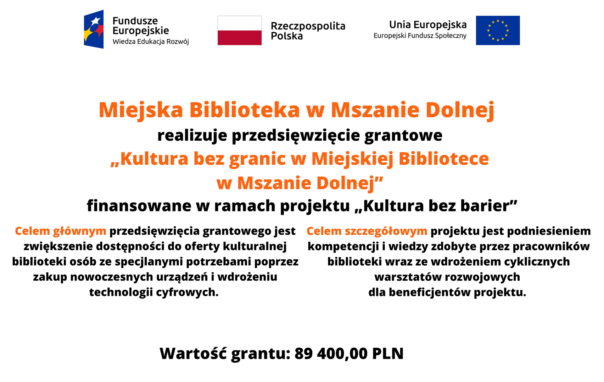 Baner informacyjny o programie "Kultura bez granic" dzięki, któremu biblioteka otrzymała grant w wysokości 89 400 zł.