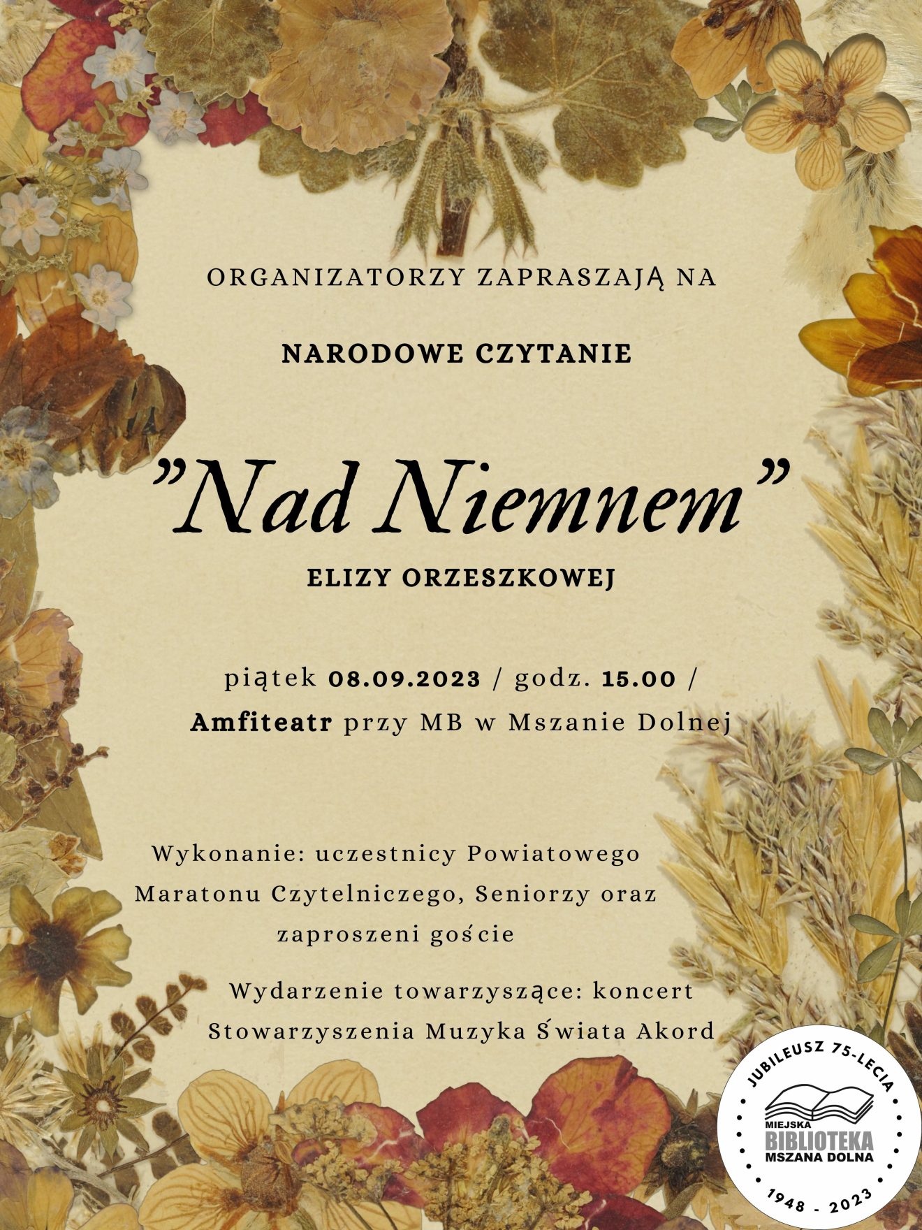 Plakat z motywami suszonej roślinności, promujący wydarzenie "Narodowe czytanie Nad Niemnem", które odbędzie się w dniu 08.09.2023 o godzinie 15:00 w naszym Amfiteatrze.
